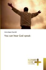 You can hear God speak af Victor Bayai Churchill