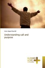 Understanding call and purpose af Victor Bayai Churchill