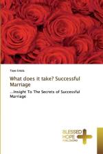 What does it take? Successful Marriage af Toye Eniola