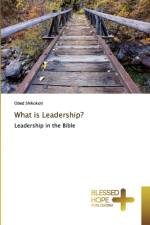What is Leadership? af Obed Shikokoti