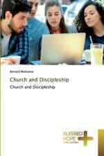 Church and Discipleship af Bernard Muthamia