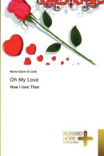 Oh My Love af Marie-Claire Di Carlo