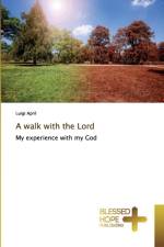 walk with the Lord af Luigi April