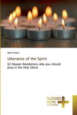 Utterance of the Spirit af Peter Echero