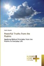 Powerful Truths from the Psalms af Enoch Asante