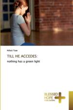 Till He Accedes af Nthati Toae