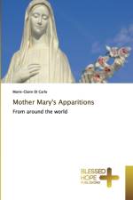 Mother Mary's Apparitions af Marie-Claire Di Carlo
