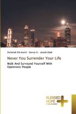 Never You Surrender Your Life af Zechariah Ola Austin