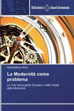 Modernita come problema af Massimiliano Mirto