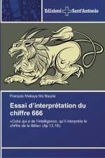 Essai d'interpretation du chiffre 666 af Francois Makaya Ma Bazola