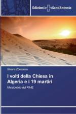 I volti della Chiesa in Algeria e i 19 martiri af Silvano Zoccarato