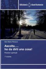 Ascolta..... ho da dirti una cosa! af Don Mario Pieracci