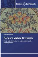 Rendere visibile l'invisibile af Samuele Benelle