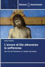 L'amore di Dio attraverso la sofferenza af Rosa Fabiano