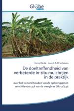 De doeltreffendheid van verbeterde in-situ mulchrijen in de praktijk af Henry Okolie