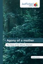 Agony of a mother af Sunday Olawuyi
