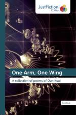 One Arm, One Wing af Qun Kuai
