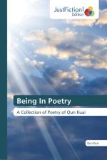 Being In Poetry af Qun Kuai