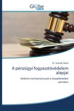 penzugyi fogyasztovedelem alapjai af Dr Somsak Szilvia