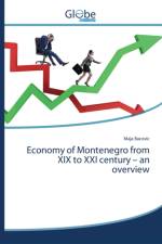 Economy of Montenegro from XIX to XXI century - an overview af Maja Bacovic