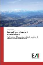 Metodi per rilevare i cambiamenti af Lamyaa Taha