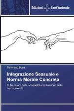 Integrazione Sessuale e Norma Morale Concreta af Tommaso Boca
