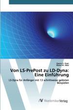 Von LS-PrePost zu LD-Dyna af Qasim H Shah