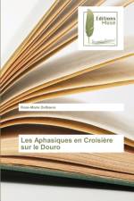 Les Aphasiques en Croisiere sur le Douro af Rose-Marie Delbaere