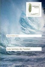 Les larmes de l'ocean af Alioune Badara Sene