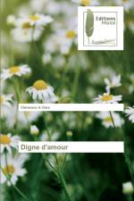 Digne d'amour af Clemence A Dare