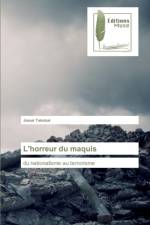 L'horreur du maquis af Josué Takotué