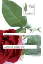 Exquises langueurs af Jean-Marc Yao Yao