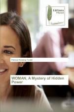 WOMAN, A Mystery of Hidden Power af Patricia Kuwong Tembi