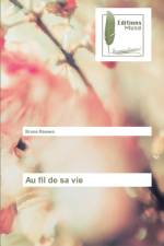 Au fil de sa vie af Bruno Rauseo