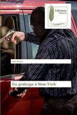 Du grabuge a New-York af Axel Villaret