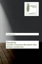 Pamphlet Contre l'homme decadent des temps modernes af Yahya Bensouda