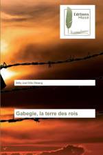 Gabegie, la terre des rois af Billy Joel Ella Obiang