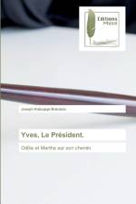 Yves, Le President. af Joseph Kabuyaya Mututulo