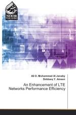 Enhancement of LTE Networks Performance Efficiency af Ali O Mohammed Al Janaby