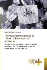 transforming power of failure af Gabriel Ikechukwu Onoyima