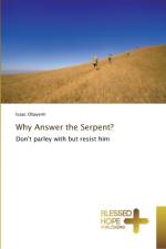 Why Answer the Serpent? af Isaac Obayemi