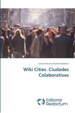 Wiki Cities. Ciudades Colaborativas af Tomas Francisco Martinez Baldares