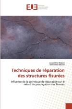 Techniques de reparation des structures fisurees af Azzeddine Belaziz