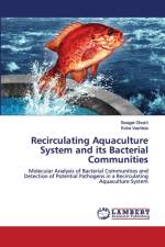 Recirculating Aquaculture System and its Bacterial Communities af Swagat Ghosh