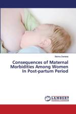 Consequences of Maternal Morbidities Among Women In Post-partum Period af Bishnu Devkota