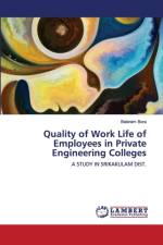 Quality of Work Life of Employees in Private Engineering Colleges af Balaram Bora