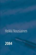 2084 af Heikki Nousiainen