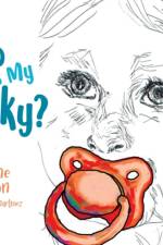 Who has my Binky? af Jacqueline Anson