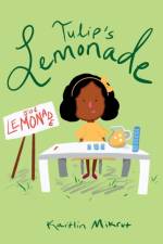 Tulip's Lemonade af Kaitlin Mikrut