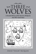Three Wolves af David Taylor McQuain